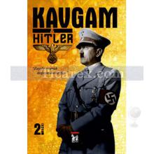 Kavgam ve Hitler | Murat Köse