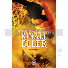 Milli Mücadele'de Kınalı Eller | Osman Alagöz