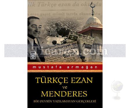 Türkçe Ezan ve Menderes | Mustafa Armağan - Resim 1