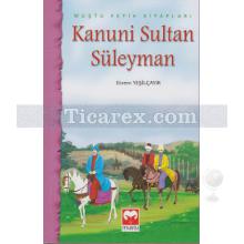 Kanuni Sultan Süleyman | Ekrem Yeşilçayır