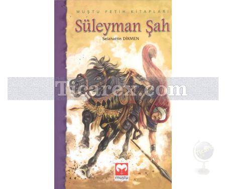 Süleyman Şah | Selahattin Dikmen - Resim 1
