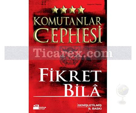 Komutanlar Cephesi | Fikret Bila - Resim 1