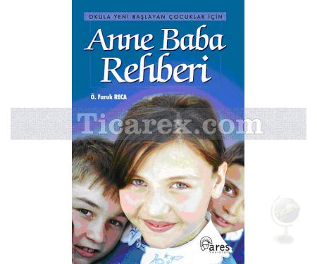 Anne Baba Rehberi | Ömer Faruk Reca - Resim 1