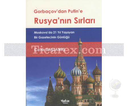Gorbaçov'dan Putin'e Rusya'nın Sırları | Cenk Başlamış - Resim 1