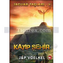 jaguar_taslari_4_-_kayip_sehir
