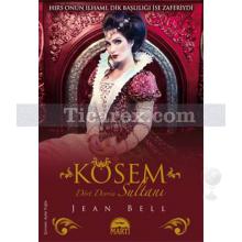 Kösem Sultan | Jean Bell