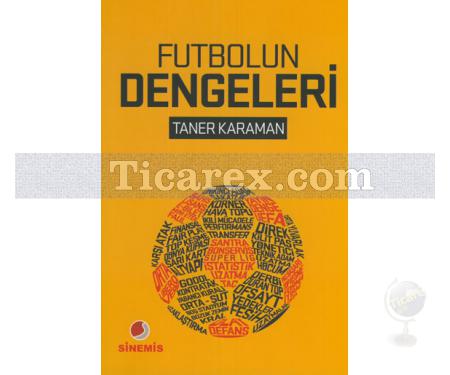 Futbolun Dengeleri | Taner Karaman - Resim 1