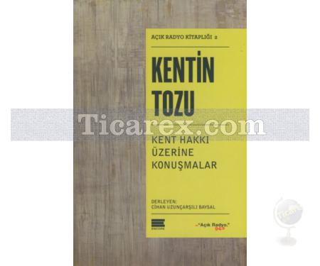 Kentin Tozu | Açık Radyo Kitaplığı 2 | Kolektif - Resim 1