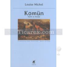 Komün | Tarih ve Anılar | Louise Michel