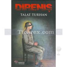 Direniş | Talat Turhan