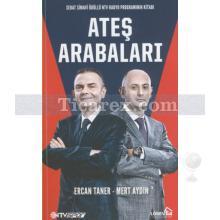 Ateş Arabaları | Ercan Taner, Mert Aydın