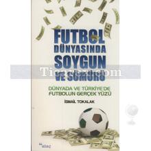 futbol_dunyasinda_soygun_ve_somuru