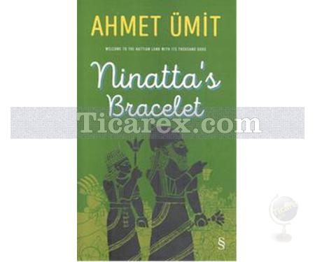 Ninatta's Bracelet | Ahmet Ümit - Resim 1