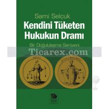 kendini_tuketen_hukukun_drami