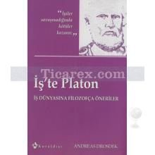 İş'te Platon | İş Dünyasına Filozofça Öneriler | Andreas Drosdek