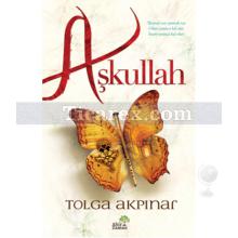 Aşkullah | Tolga Akpınar