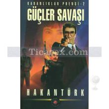 Güçlerin Savaşı | Karanlıklar Prensi 2 | Hakan Türk