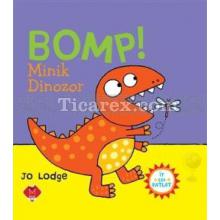 Bomp! Minik Dinozor | Jo Lodge