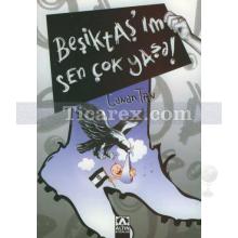 besiktas_im_sen_cok_yasa!