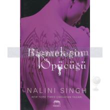 Başmeleğin Öpücüğü | Lonca Avcısı 2 | Nalini Singh