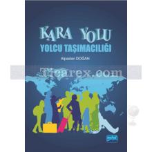 Kara Yolu Yolcu Taşımacılığı | Alpaslan Doğan