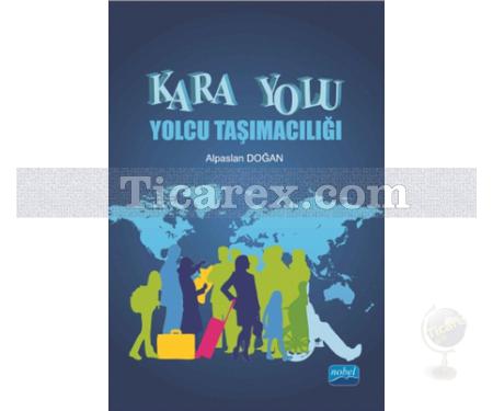 Kara Yolu Yolcu Taşımacılığı | Alpaslan Doğan - Resim 1