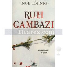 Ruh Cambazı | İnge Löhnig