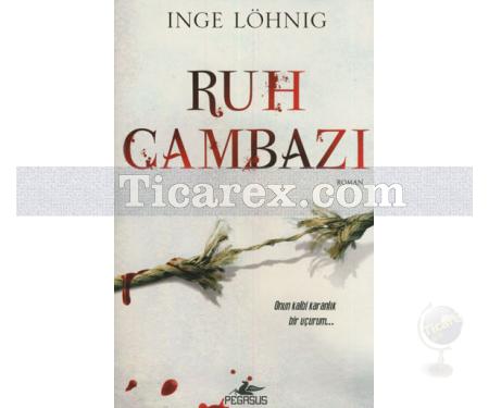 Ruh Cambazı | İnge Löhnig - Resim 1