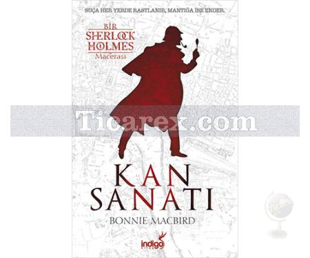 Kan Sanatı | Bir Sherlock Holmes Macerası | Bonnie MacBird - Resim 1