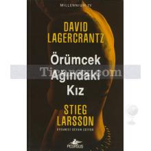 Örümcek Ağındaki Kız | Millennium Serisi 4 | Stieg Larsson, David Lagercrantz