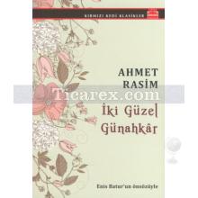 İki Güzel Günahkar | Ahmet Rasim