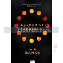 Eşekarısı Fabrikası | Iain Banks