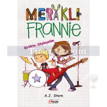 Meraklı Frannie - Birlikte Söyleyelim | A. J. Stern