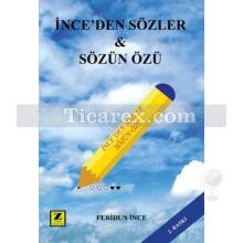 İnce'den Sözler ve Sözün Özü | Feridun İnce