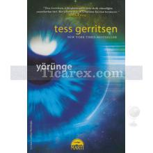 Yörünge | Tess Gerritsen