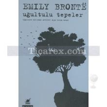 Uğultulu Tepeler | Emily Bronte