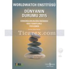 Dünyanın Durumu 2015 | Worldwatch Enstitüsü