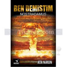 Ben Demiştim | Nostradamus | Ata Nirun