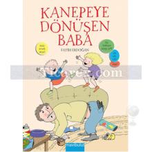 Kanepeye Dönüşen Baba | Fatih Erdoğan