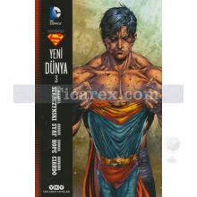 Superman | Yeni Dünya 3 | Grant Morrison, Ardian Syaf, Barbara Ciardo, Sandra Hope