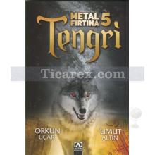 Metal Fırtına 5 | Tengri | Orkun Uçar, Umut Altın