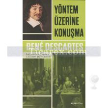 Yöntem Üzerine Konuşma | Rene Descartes