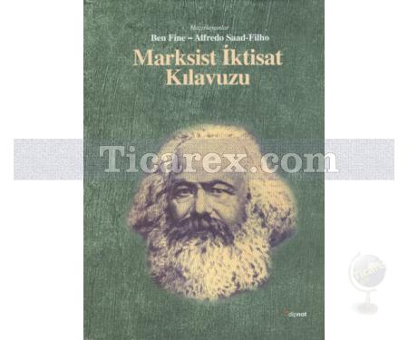 Marksist İktisat Kılavuzu | Ben Fine, Alfredo Saad Filho - Resim 1