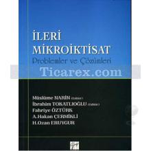 İleri Mikroiktisat | Problemler ve Çözümleri | Müslüme Narin