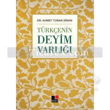 Türkçenin Deyim Varlığı | Ahmet Turan Sinan