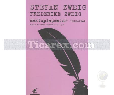 Mektuplaşmalar 1912 - 1942 | Stefan Zweig, Frederike Zweig - Resim 1