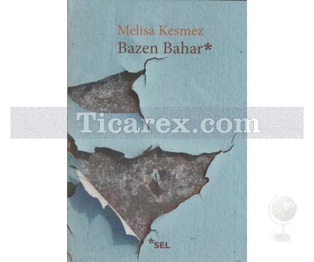 Bazen Bahar | Melisa Kesmez - Resim 1