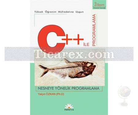 C++ ile Programlama | Nesneye Yönelik Programlama | Yalçın Özkan - Resim 1