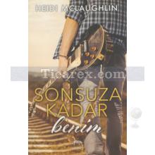 Sonsuza Kadar Benim | Heidi Mclaughlin