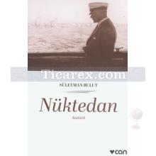 Nüktedan | Atatürk | Süleyman Bulut